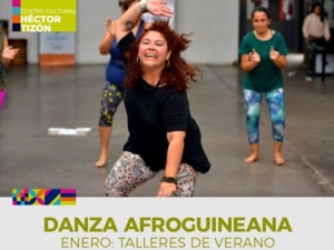 Verano en el Centro Cultural H&eacute;ctor Tiz&oacute;n