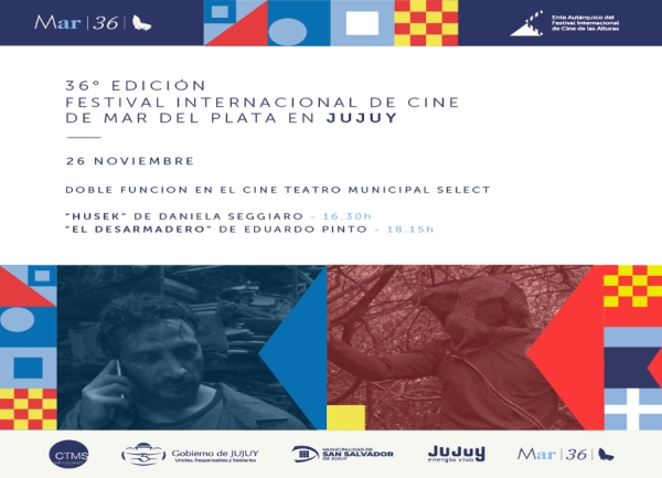 Festival de Cine de Mar del Plata: doble funci&oacute;n en Jujuy