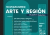 Habilitar&aacute;n la muestra "Navegaciones: Arte y Regi&oacute;n"