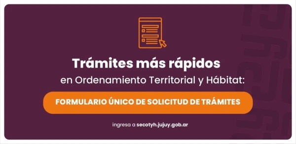 Ordenamiento Territorial: nuevo formulario &uacute;nico para solicitar tr&aacute;mites