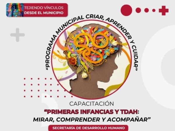 &ldquo;Primeras Infancias y TDAH: Mirar, Comprender y Acompa&ntilde;ar&rdquo;
