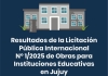 Resultados de Licitaci&oacute;n P&uacute;blica Internacional N&deg;1/2025 de Obras para Instituciones Educativas