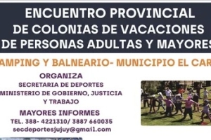 Encuentro Provincial de colonias de vacaciones de personas adultas y mayores" en el Carmen