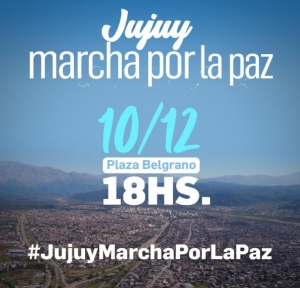 Jujuy marchar&aacute; por la paz