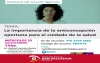 &ldquo;La importancia de la anticoncepci&oacute;n oportuna"