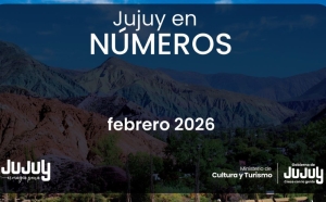 Jujuy cerr&oacute; febrero con m&aacute;s de 131 mil visitantes